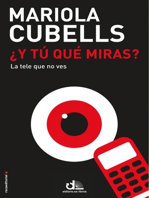 cover image of ¿Y tú qué miras?